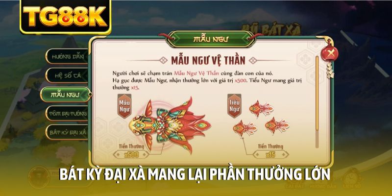 Bát Kỳ Đại Xà mang lại phần thưởng lớn