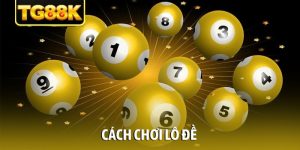Cách chơi lô đề