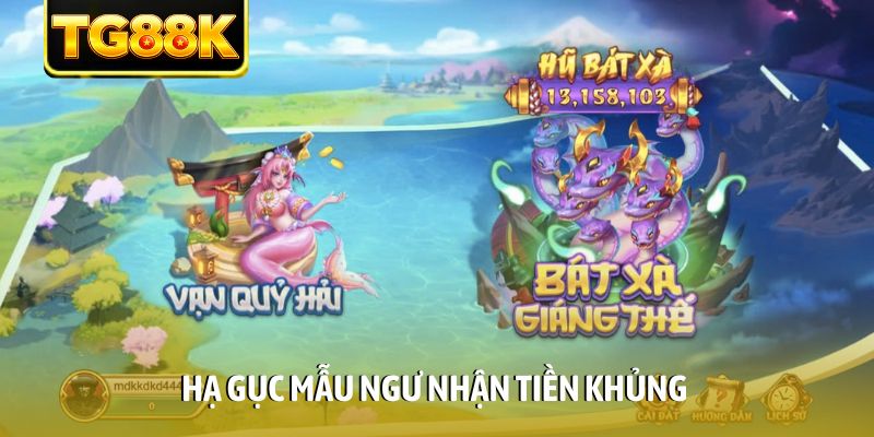 Hạ gục Mẫu Ngư nhận tiền khủng