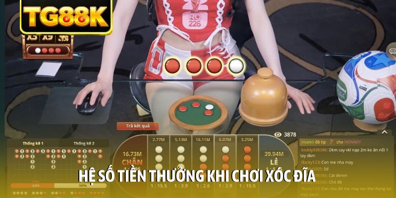 Hệ số tiền thưởng khi chơi Xóc đĩa