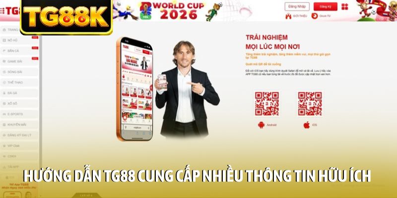Hướng dẫn TG88 cung cấp nhiều thông tin hữu ích