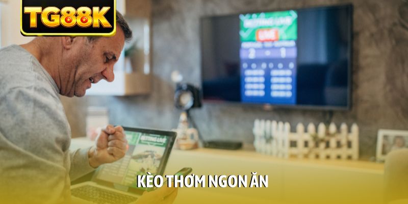 Kèo thơm ngon ăn