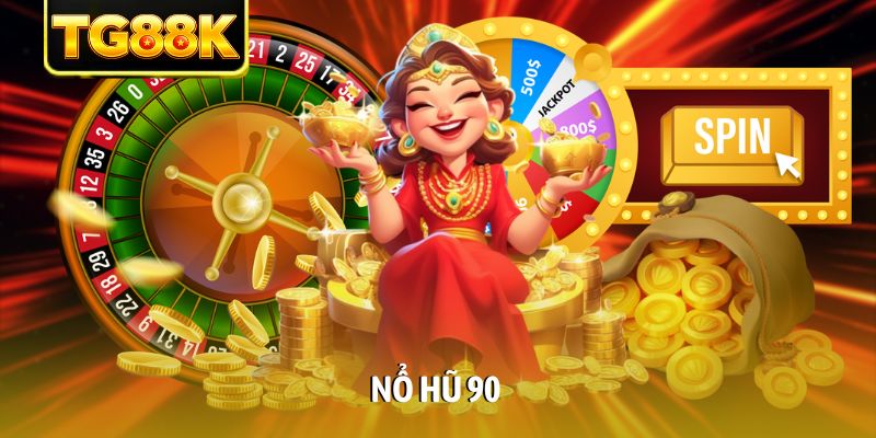 Nổ Hũ 90
