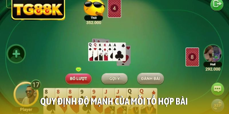 Quy định độ mạnh của mỗi tổ hợp bài