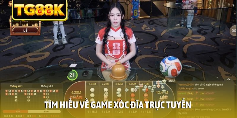 Tìm hiểu về game Xóc đĩa trực tuyến