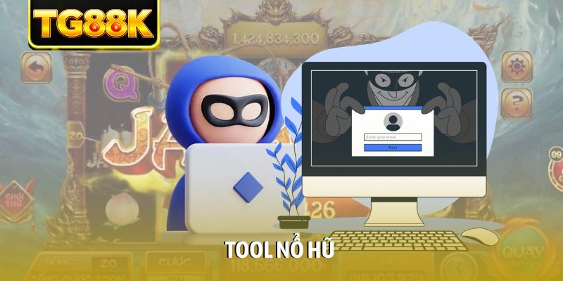 Tool nổ hũ
