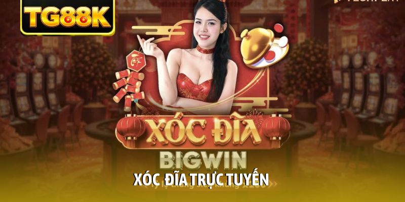 Xóc đĩa trực tuyến
